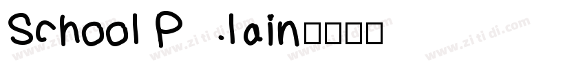 School Plain字体转换